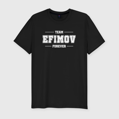 Мужская футболка хлопок Slim Team Efimov forever - фамилия на латинице, цвет черный