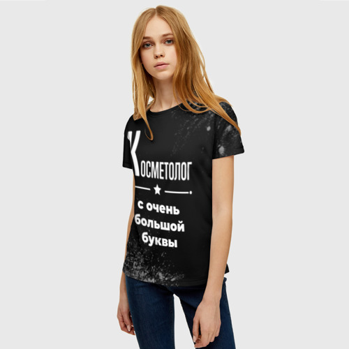 Женская футболка 3D с принтом Косметолог: с очень большой буквы, фото на моделе #1