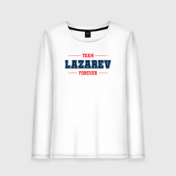 Женский лонгслив хлопок Team Lazarev forever фамилия на латинице