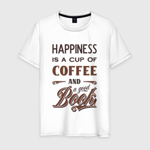 Мужская футболка из хлопка с принтом Счастье это чашка кофе и хорошая книга, вид спереди №1