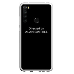 Алан Смити - не существующий режиссер  – Чехол для Xiaomi Redmi Note 8T с принтом купить