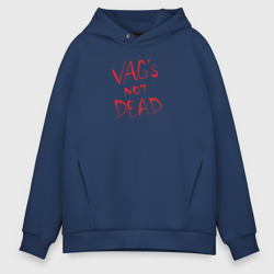 Мужское худи Oversize хлопок Vag not dead