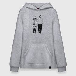 Худи SuperOversize хлопок Its okay lets go home