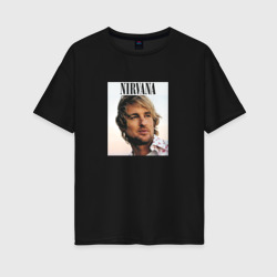 Женская футболка хлопок Oversize Nirvana Оуэн Уилсон пародия