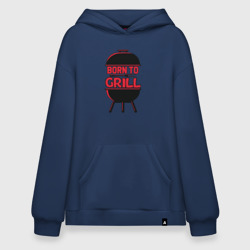 Худи SuperOversize хлопок Born to grill