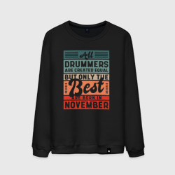 Мужской свитшот хлопок All drummers are created equal but only the best air born in november