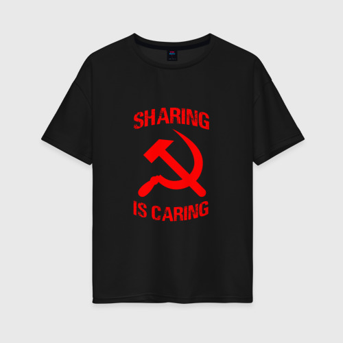 Женская футболка хлопок Oversize с принтом Sharing is caring, вид спереди #2
