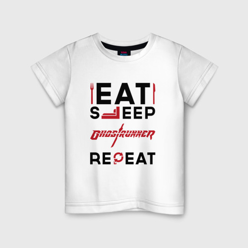 Детская футболка хлопок Надпись: eat sleep Ghostrunner repeat, цвет белый