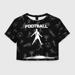 Женская футболка Crop-top 3D Рональдо, время футбола
