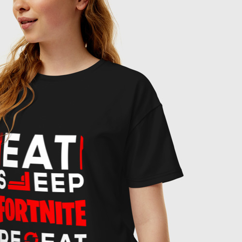 Женская футболка хлопок Oversize с принтом Надпись eat sleep Fortnite repeat, фото на моделе #1
