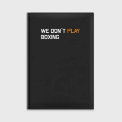 Ежедневник We don`t play boxing