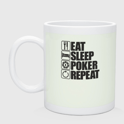 Кружка керамическая с принтом Eat, sleep, poker, repeat, вид спереди #2