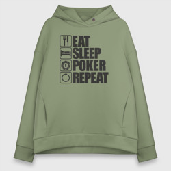 Женское худи Oversize хлопок Eat, sleep, poker, repeat