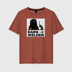 Женская футболка хлопок Oversize Dark Welder призвание сварщика