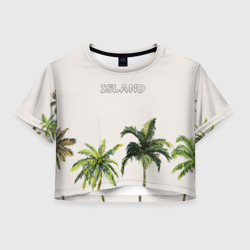 Женская футболка Crop-top 3D Пальмы island