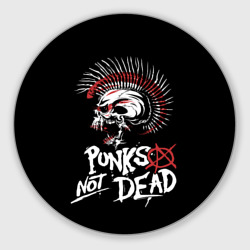 Круглый коврик для мышки Punks not dead - анархия