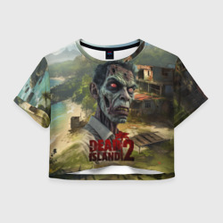 Женская футболка Crop-top 3D Zombie dead island 2