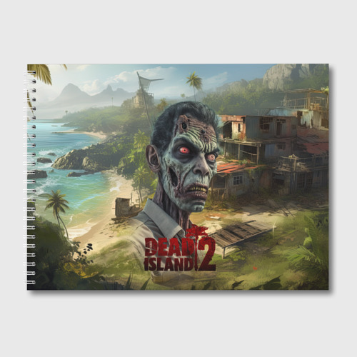 Альбом для рисования Zombie dead island 2