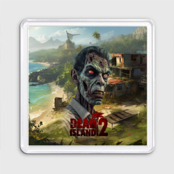 Магнит 55*55 Zombie dead island 2