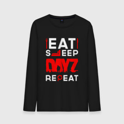 Мужской лонгслив хлопок Надпись eat sleep DayZ repeat