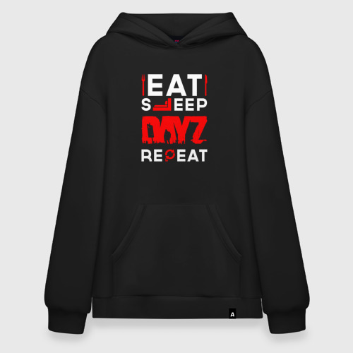 Худи SuperOversize хлопок Надпись eat sleep DayZ repeat, цвет черный