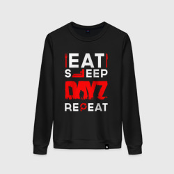 Женский свитшот хлопок Надпись eat sleep DayZ repeat