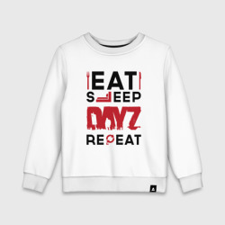 Детский свитшот хлопок Надпись: eat sleep DayZ repeat