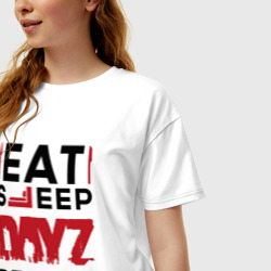 Женская футболка хлопок Oversize Надпись: eat sleep DayZ repeat - фото 2