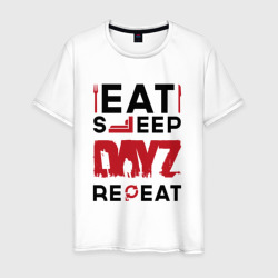 Мужская футболка хлопок Надпись: eat sleep DayZ repeat