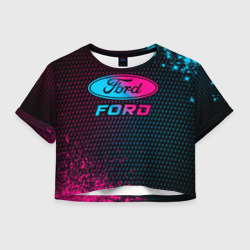 Женская футболка Crop-top 3D Ford - neon gradient