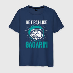 Мужская футболка хлопок Будь первый как Гагарин