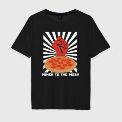 Мужская футболка хлопок Oversize Power to the pizza