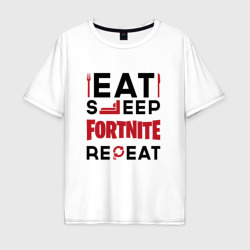 Мужская футболка хлопок Oversize Надпись: eat sleep Fortnite repeat