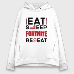 Женское худи Oversize хлопок Надпись: eat sleep Fortnite repeat