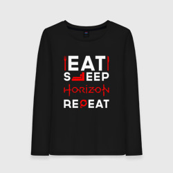 Женский лонгслив хлопок Надпись eat sleep Horizon repeat