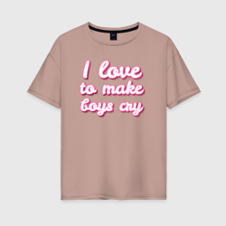 Женская футболка хлопок Oversize I love to make boys cry барби стиль