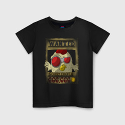 Детская футболка хлопок Chicken Gun - Wanted Scarry Chicken 666: Плачущая курица