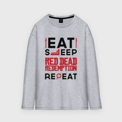 Женский лонгслив oversize хлопок Надпись: eat sleep Red Dead Redemption repeat