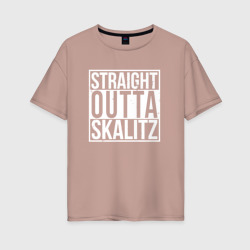 Женская футболка хлопок Oversize Straight Outta Skalitz