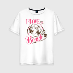 Женская футболка хлопок Oversize I love my beagle