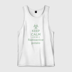 Мужская майка хлопок Keep calm and be a radioactive potato