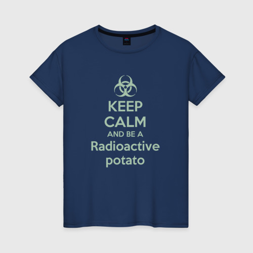 Женская футболка хлопок Keep calm and be a radioactive potato, цвет темно-синий