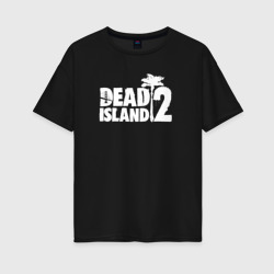 Женская футболка хлопок Oversize Dead Island 2 - logo