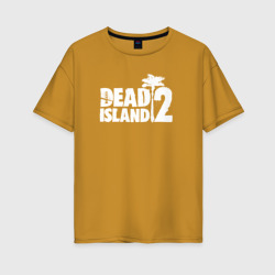 Женская футболка хлопок Oversize Dead Island 2 - logo