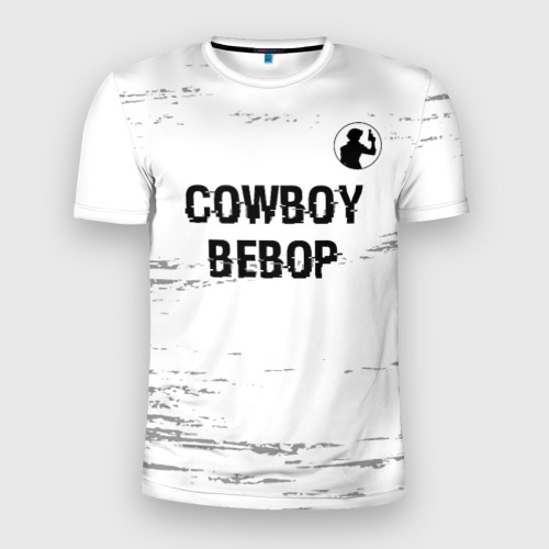 Мужская футболка 3D Slim Cowboy Bebop glitch на светлом фоне: символ сверху, цвет 3D печать