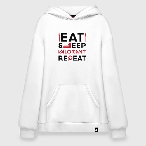 Худи SuperOversize хлопок Надпись: eat sleep Valorant repeat, цвет белый