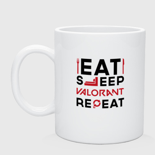 Кружка керамическая с принтом Надпись: eat sleep Valorant repeat, вид спереди №1