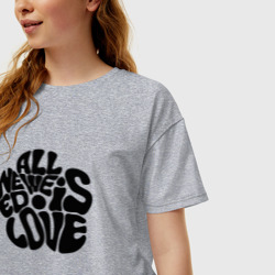 Женская футболка хлопок Oversize Все, что нам нужно - это любовь - фото 2