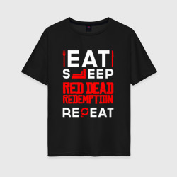 Женская футболка хлопок Oversize Надпись eat sleep Red Dead Redemption repeat