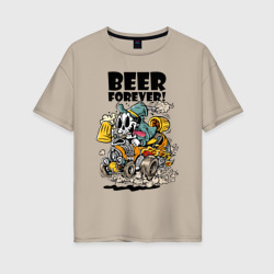 Женская футболка хлопок Oversize Beer forever - motto